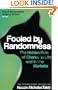 Fooled By Randomness: The Hidden Role of Chance in Life and in the Markets