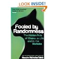 Fooled by Randomness: The Hidden Role of Chance in Life and in the Markets