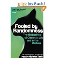 Fooled by Randomness: The Hidden Role of Chance in Life and in the Markets