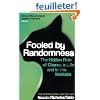 Fooled by Randomness: The Hidden Role of Chance in Life and in the Markets