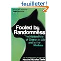 Fooled by Randomness: The Hidden Role of Chance in Life and in the Markets