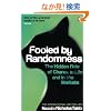 Fooled by Randomness: The Hidden Role of Chance in Life and in the Markets