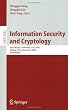 Information Security and Cryptology: First SKLOIS Conference, CISC 2005, Beijing, China, December 15-17, 2005, Proceedings (Lecture Notes in Computer Science / Security and Cryptology)