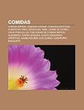 Comidas: Comida rápida, Comidas diarias, Comidas exóticas, Alimentos tabú, Desayuno, Tapa, Carne de perro, Cavia porcellus (Spanish Edition)