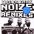 What Is That Noize (Remixes)