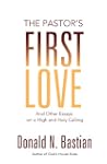 The Pastor's First Love: And Other Es...