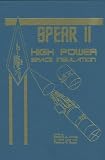 Spear II: High Power Space Insulation
