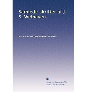 【クリックで詳細表示】Samlede skrifter af J. S. Welhaven (Vol.3) [ペーパーバック]