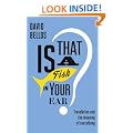 Is That a Fish in Your Ear?: Translation and the Meaning of Everything