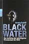 Blackwater: Der Aufstieg der m�chtigsten Privatarmee der Welt