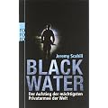 Blackwater: Der Aufstieg der m�chtigsten Privatarmee der Welt