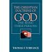 The Christian Doctrine of God, One Being Three Persons