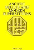 Ancient beliefs and modern superstitions