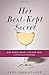 Her Best-Kept Secret: Why Women Drink-And How They Can Regain Control
