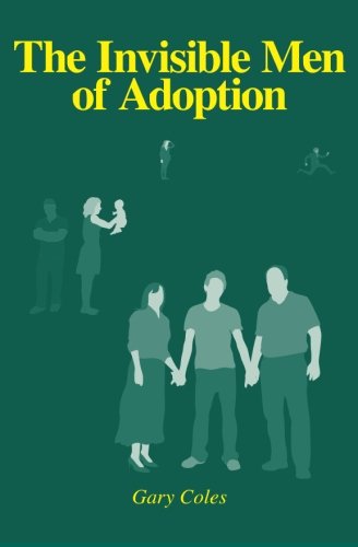 The Invisible Men of Adoption