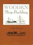 Wooden Ship-Building