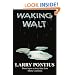 Waking Walt