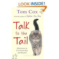 Talk to the Tail: Adventures in Cat Ownership and Beyond