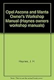 Opel Ascona & Manta owners workshop manual