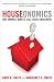 Houseonomics: Why Owning a Home is Still a Great Investment