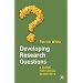Research Questions to Research Design: A Guide for Students, Researchers and Practitioners
