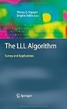 The LLL algorithm : survey and applications