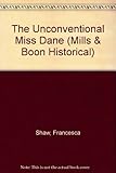 The unconventional Miss Dane