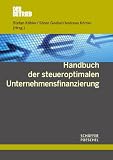 Produkt-Bild: Handbuch der steueroptimalen Unternehmensfinanzierung