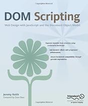 DOM Scripting: Web Design with JavaScript and the Document Object Model