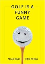 Golf Is a Funny Game