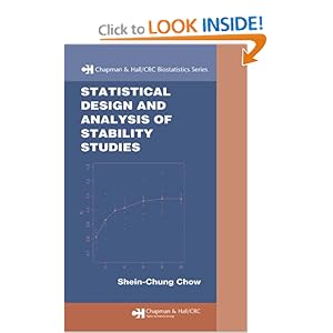Statistical Design and Analysis of Stability Studies Shein-Chung Chow