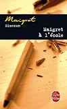Maigret a LEcole (Ldp Simenon)