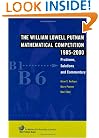 The William Lowell Putnam Mathematical Competition 1985-2000:  Problems, Solutions, and Commentary (MAA Problem Book Series)