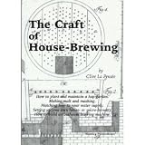 The craft of house-brewing