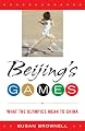 Beijing's Games: What the Olympics Mean to China