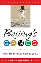 Beijing's Games: What the Olympics Mean to China