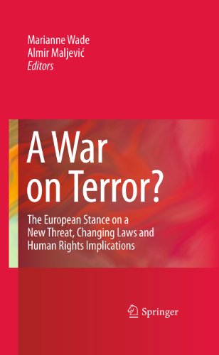 A War on Terror?: The European Stance on a New Threat, Changing Laws and Human Rights Implications