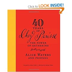 40 Years of Chez Panisse: The Power of Gathering