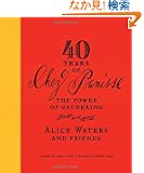 40 Years of Chez Panisse: The Power of Gathering