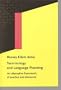 Terminology and Language Planning: An Alternative Framework of Practice and Discourse (Terminology and Lexicography Research and Practice)