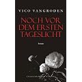 Noch vor dem ersten Tageslicht