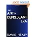 The Antidepressant Era