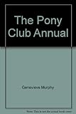 The Pony Club annual. [1970]