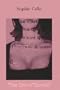 Sophie Calle: Take Care of Yourself