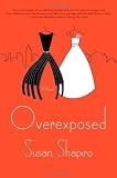 	 
						Overexposed: A Novel	 by  Susan Shapiro in stock, buy online here