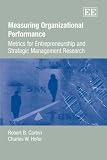 Review Edward Elgar Publishing  / Measuring Organizational Performance: Metrics for Entrepreneurship And Strategic Management Research