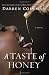 A Taste of Honey: A Novel