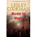 Murder by Magic (The Libby Serjeant Murder Mysteries)