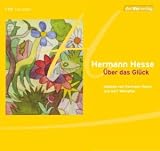 Über das Glück: Gedichte und Prosa