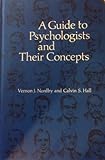 A guide to psychologists and their concepts